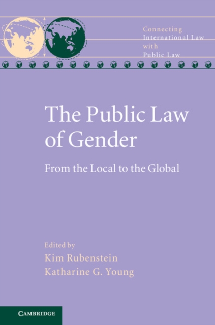 Public Law of Gender : From the Local to the Global, PDF eBook