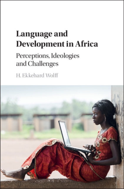Language and Development in Africa : Perceptions, Ideologies and Challenges, EPUB eBook