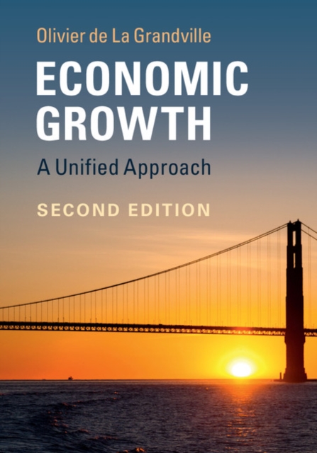 Economic Growth : A Unified Approach, PDF eBook