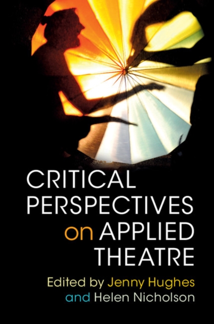 Critical Perspectives on Applied Theatre, EPUB eBook