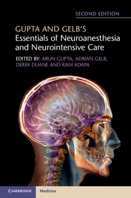 Gupta and Gelb's Essentials of Neuroanesthesia and Neurointensive Care, Paperback / softback Book