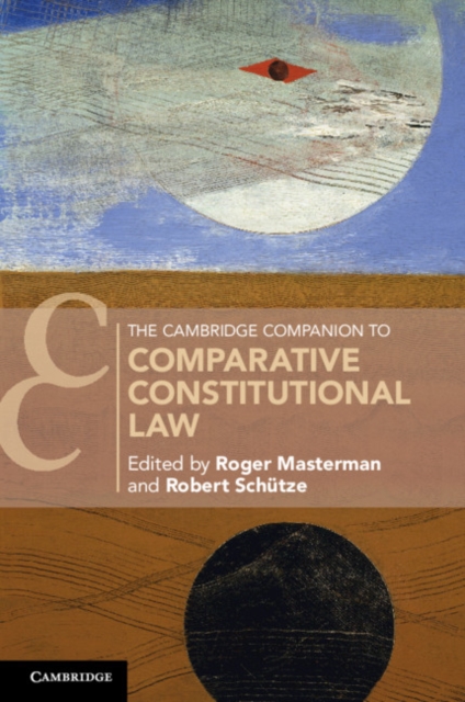 The Cambridge Companion to Comparative Constitutional Law, Paperback / softback Book