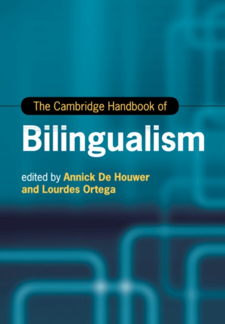 The Cambridge Handbook of Bilingualism, Paperback / softback Book