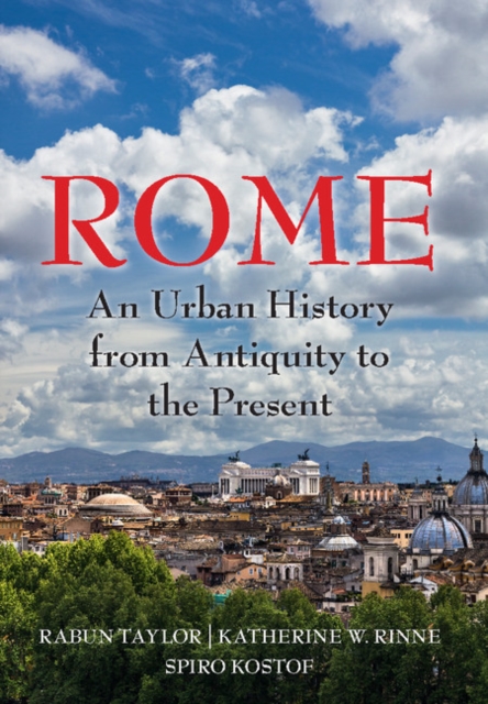 Rome : An Urban History from Antiquity to the Present, PDF eBook