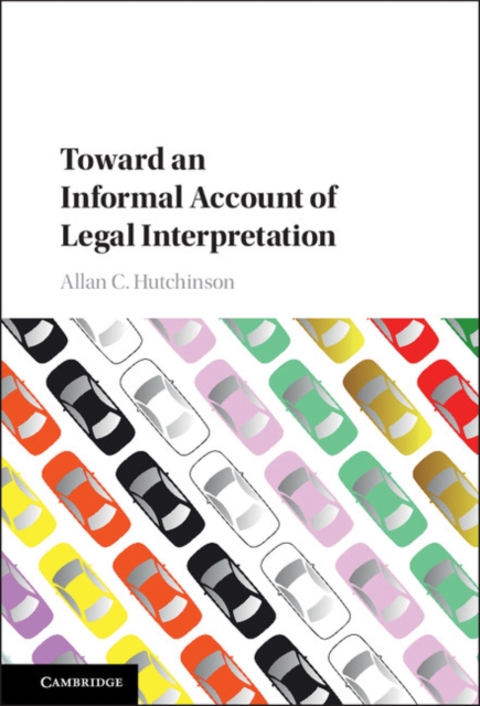 Toward an Informal Account of Legal Interpretation, EPUB eBook
