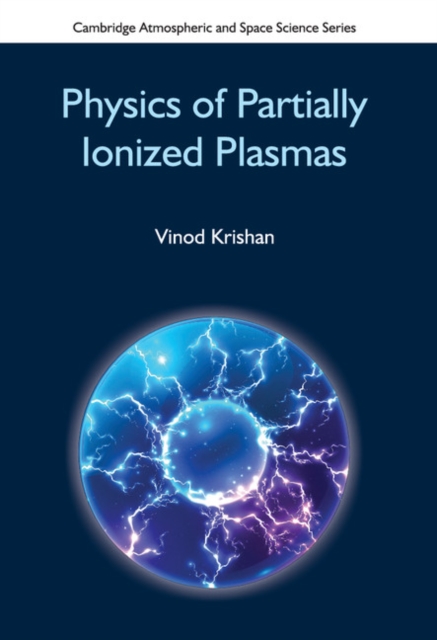 Physics of Partially Ionized Plasmas, PDF eBook