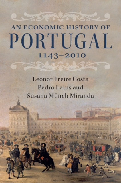 Economic History of Portugal, 1143-2010, EPUB eBook