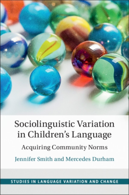 Sociolinguistic Variation in Children's Language : Acquiring Community Norms, EPUB eBook