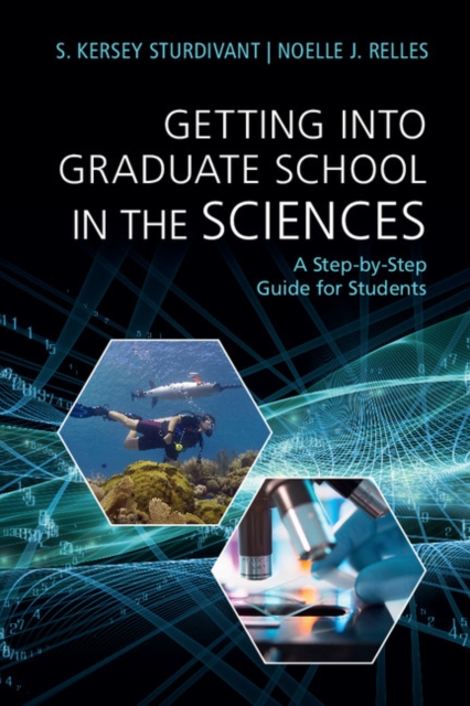 Getting into Graduate School in the Sciences : A Step-by-Step Guide for Students, EPUB eBook
