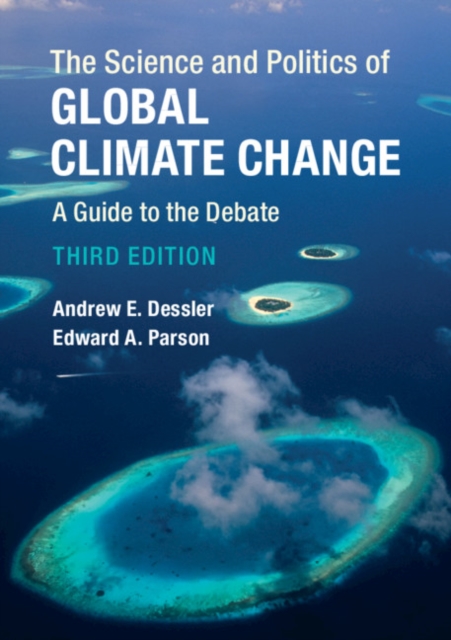 Science and Politics of Global Climate Change : A Guide to the Debate, EPUB eBook