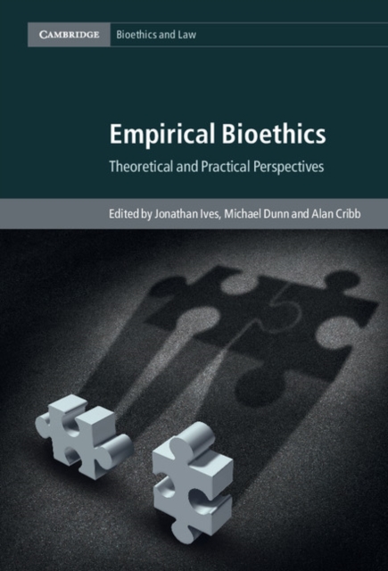 Empirical Bioethics : Theoretical and Practical Perspectives, PDF eBook