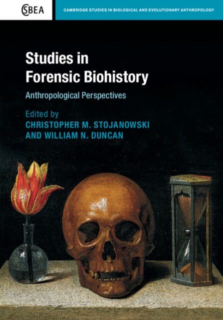 Studies in Forensic Biohistory : Anthropological Perspectives, EPUB eBook