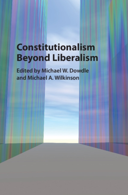 Constitutionalism beyond Liberalism, PDF eBook