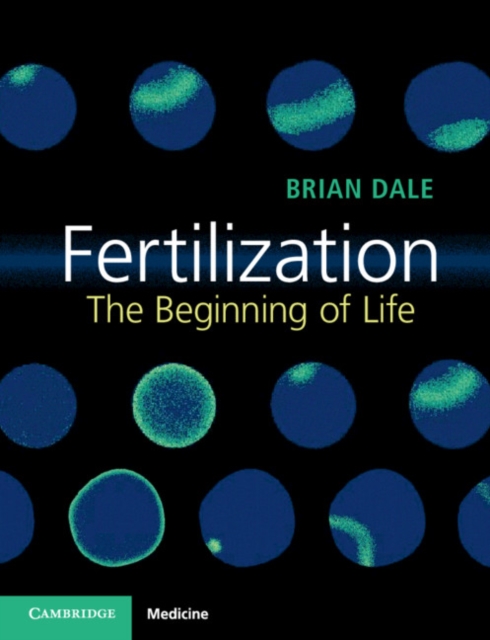 Fertilization : The Beginning of Life, EPUB eBook