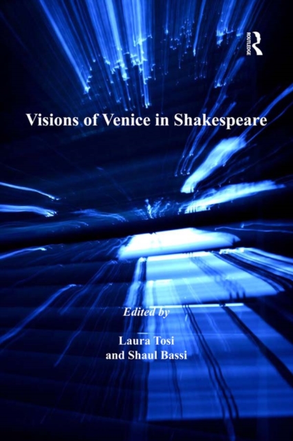 Visions of Venice in Shakespeare, EPUB eBook