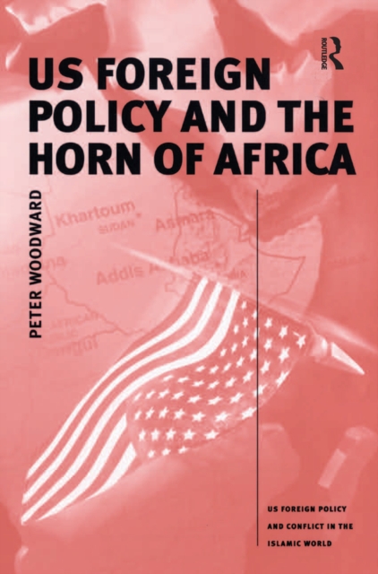 US Foreign Policy and the Horn of Africa, EPUB eBook