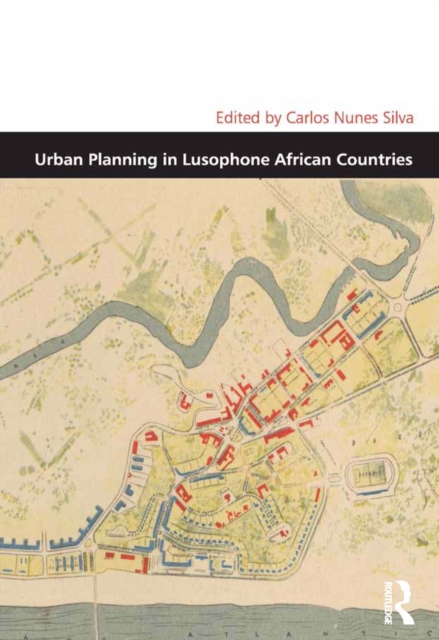 Urban Planning in Lusophone African Countries, PDF eBook