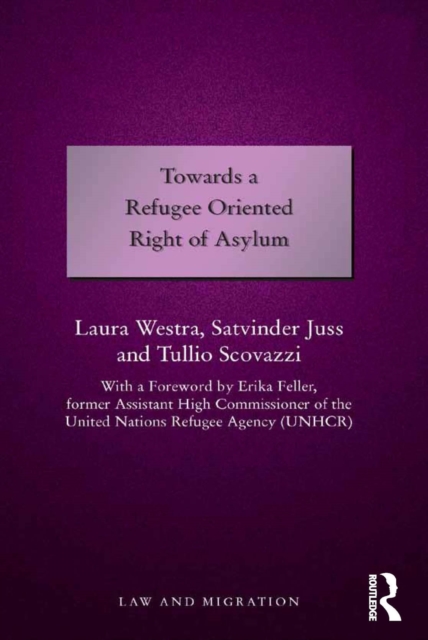 Towards a Refugee Oriented Right of Asylum, EPUB eBook