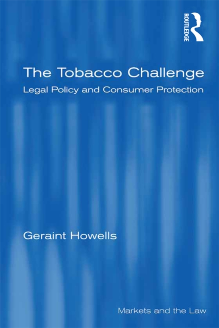 The Tobacco Challenge : Legal Policy and Consumer Protection, EPUB eBook