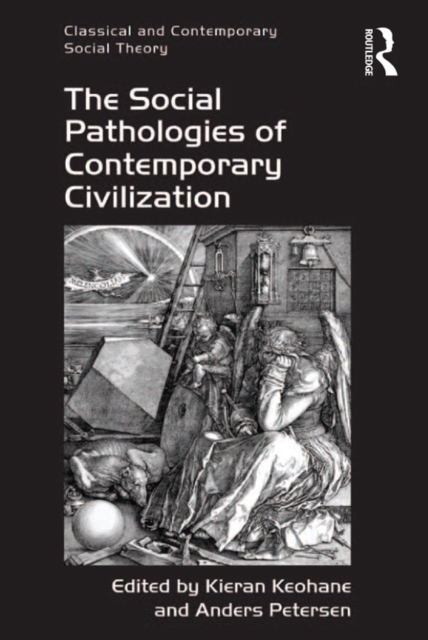The Social Pathologies of Contemporary Civilization, EPUB eBook