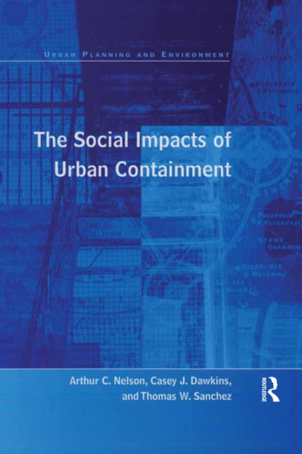 The Social Impacts of Urban Containment, EPUB eBook