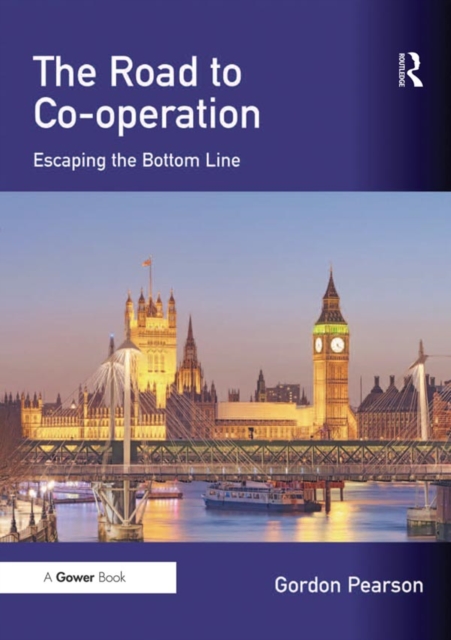 The Road to Co-operation : Escaping the Bottom Line, EPUB eBook
