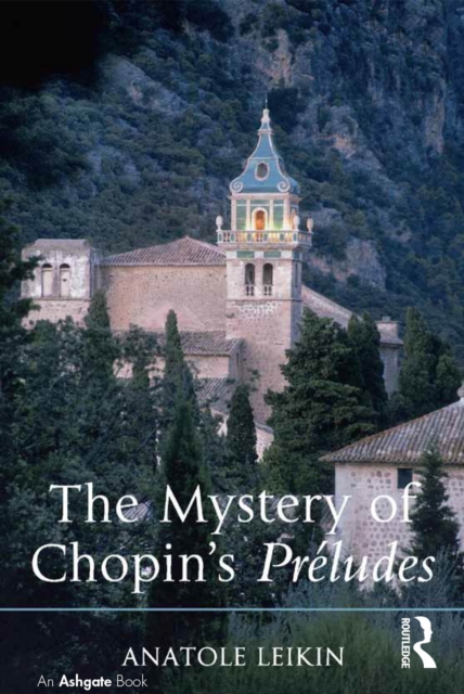 The Mystery of Chopin's Preludes, EPUB eBook