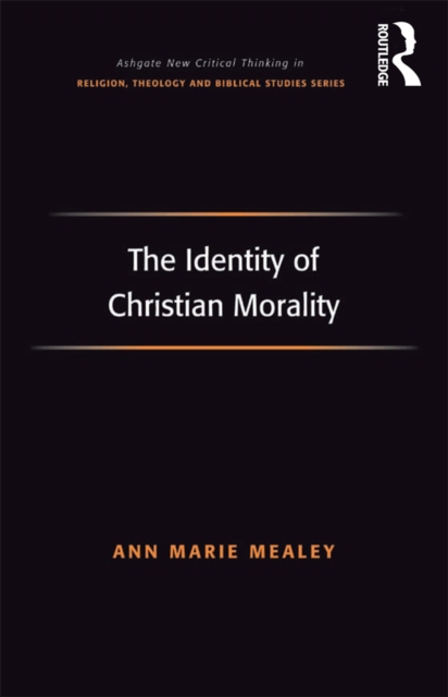 The Identity of Christian Morality, PDF eBook