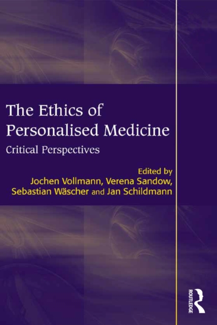 The Ethics of Personalised Medicine : Critical Perspectives, PDF eBook