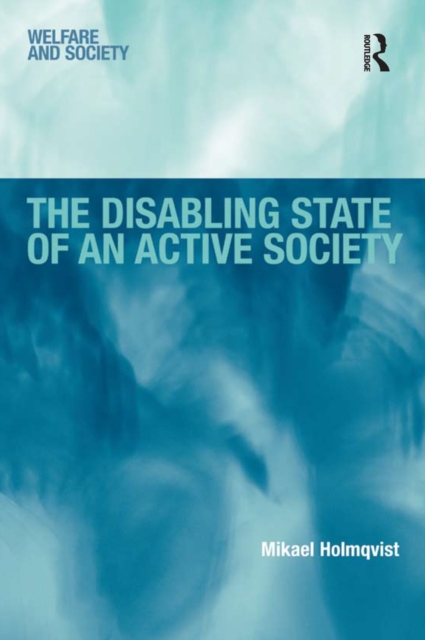 The Disabling State of an Active Society, EPUB eBook