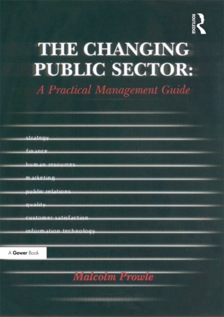 The Changing Public Sector: A Practical Management Guide, PDF eBook