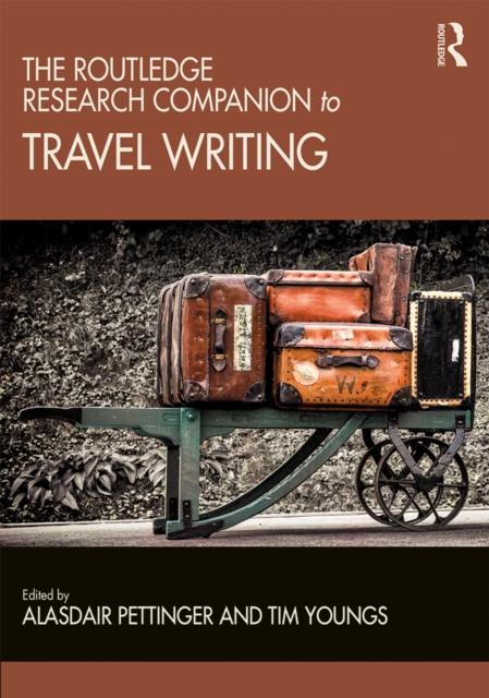 The Routledge Research Companion to Travel Writing, EPUB eBook