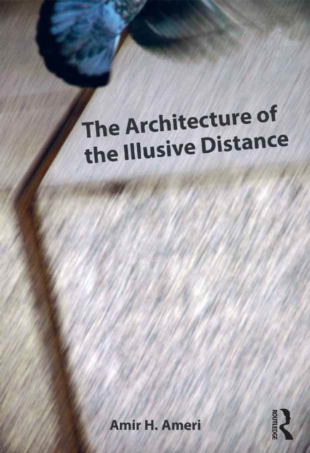 The Architecture of the Illusive Distance, EPUB eBook