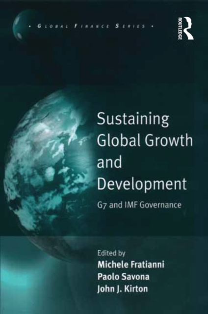 Sustaining Global Growth and Development : G7 and IMF Governance, PDF eBook