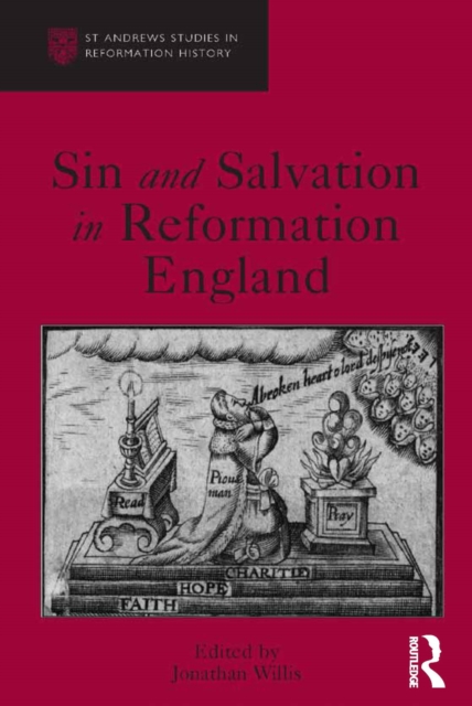 Sin and Salvation in Reformation England, PDF eBook