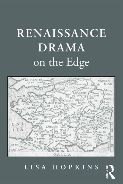 Renaissance Drama on the Edge, PDF eBook