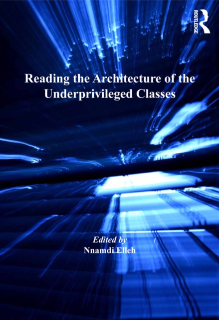 Reading the Architecture of the Underprivileged Classes, EPUB eBook