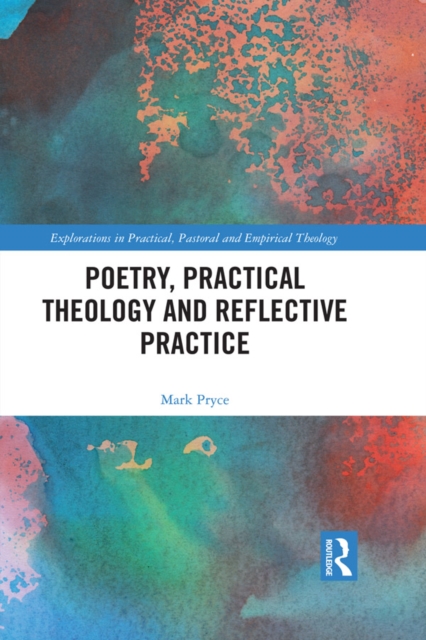 Poetry, Practical Theology and Reflective Practice, EPUB eBook