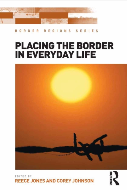 Placing the Border in Everyday Life, EPUB eBook