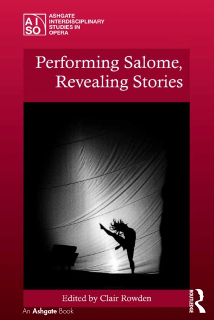 Performing Salome, Revealing Stories, EPUB eBook