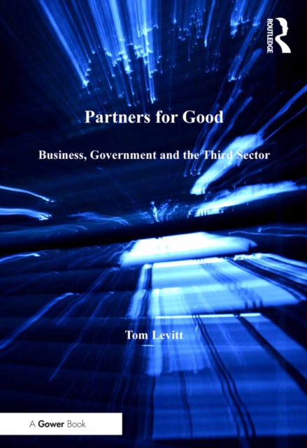 Partners for Good : Business, Government and the Third Sector, PDF eBook