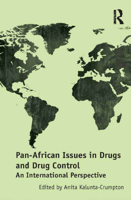 Pan-African Issues in Drugs and Drug Control : An International Perspective, PDF eBook