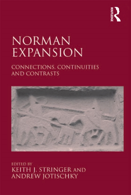 Norman Expansion : Connections, Continuities and Contrasts, EPUB eBook
