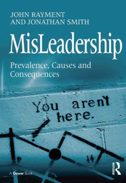 MisLeadership : Prevalence, Causes and Consequences, EPUB eBook