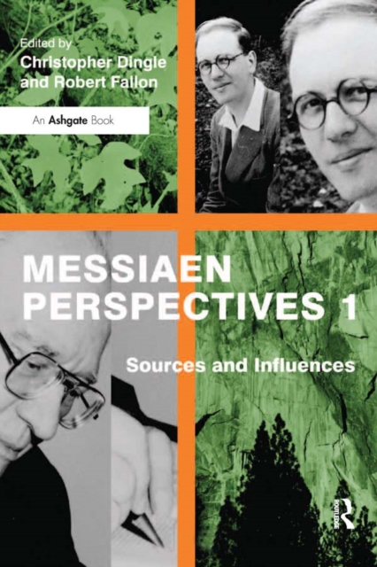 Messiaen Perspectives 1: Sources and Influences, EPUB eBook