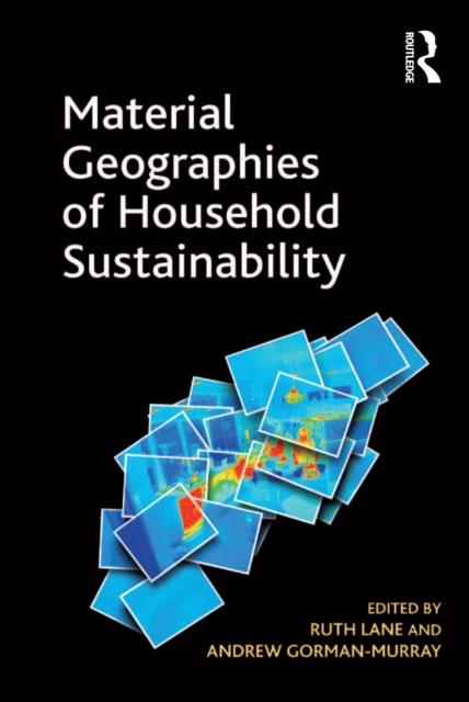Material Geographies of Household Sustainability, EPUB eBook