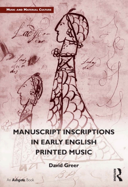 Manuscript Inscriptions in Early English Printed Music, EPUB eBook