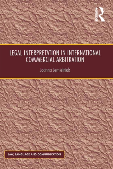 Legal Interpretation in International Commercial Arbitration, EPUB eBook