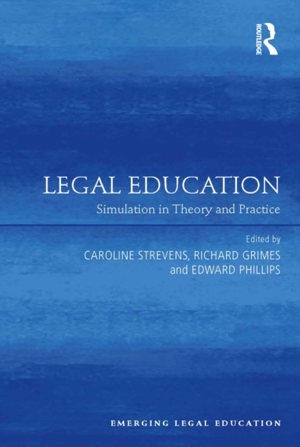 Legal Education : Simulation in Theory and Practice, PDF eBook