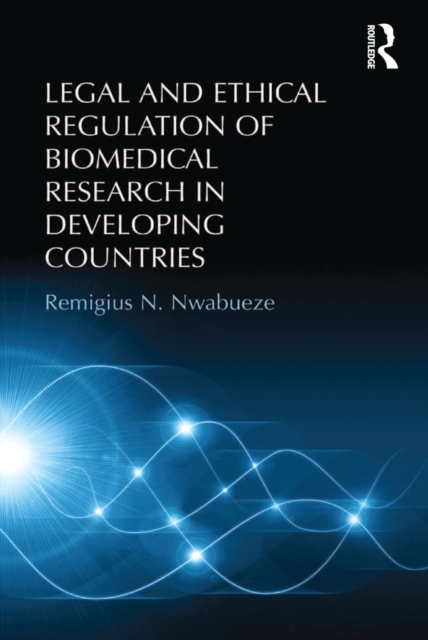 Legal and Ethical Regulation of Biomedical Research in Developing Countries, EPUB eBook